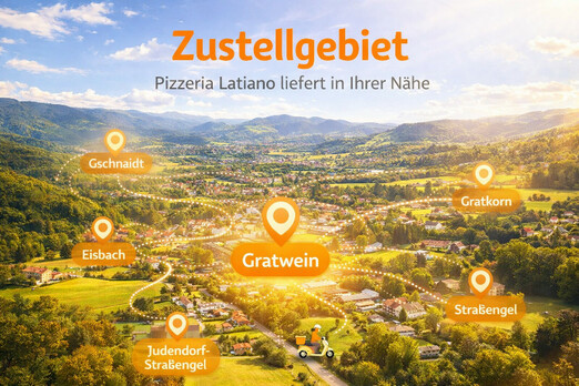 Panorama von Gratwein-Straßengel mit markierten Liefergebieten und Zustellservice der Pizzeria Latiano